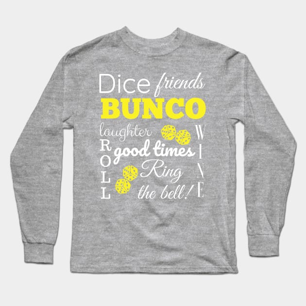 Bunco Word Cloud Dice Game Night Long Sleeve T-Shirt by MalibuSun